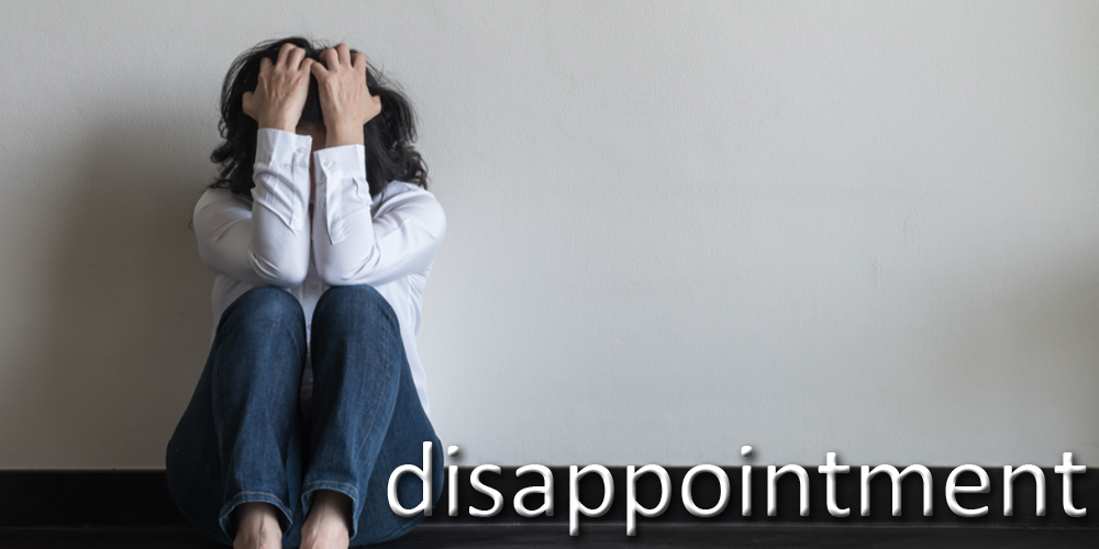 Disappointment