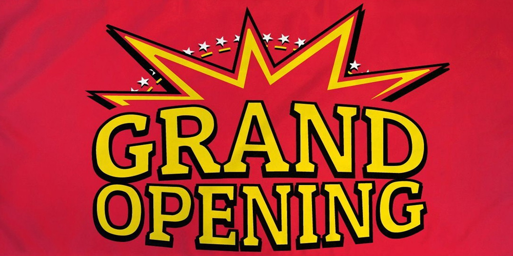 Grand Opening