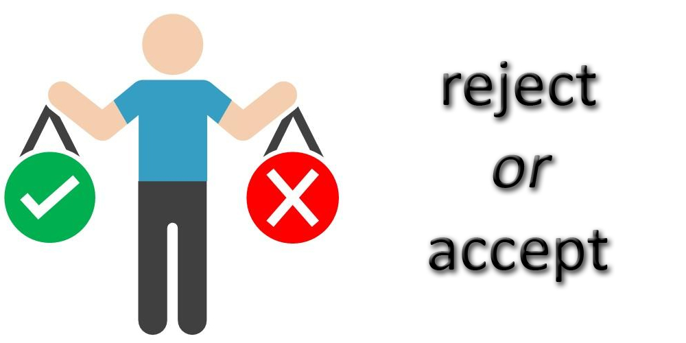 Reject or Accept