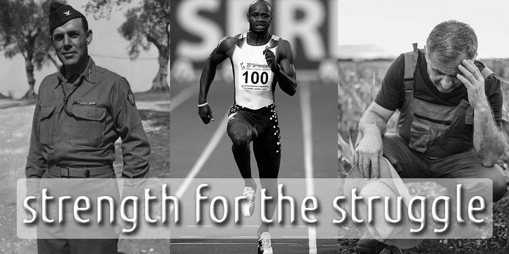 Strength for the Struggle